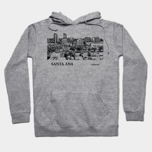 Santa Ana - California Hoodie